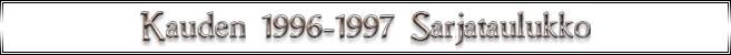 Kauden 1996-1997 Sarjataulukko