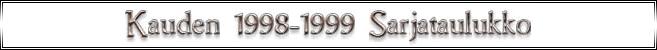 Kauden 1998-1999 Sarjataulukko