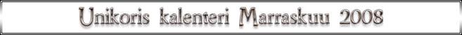 Unikoris kalenteri Marraskuu 2008
